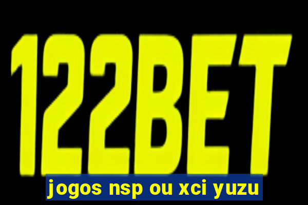 jogos nsp ou xci yuzu